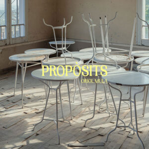 Oriol-Mula - Propòsits (2022)