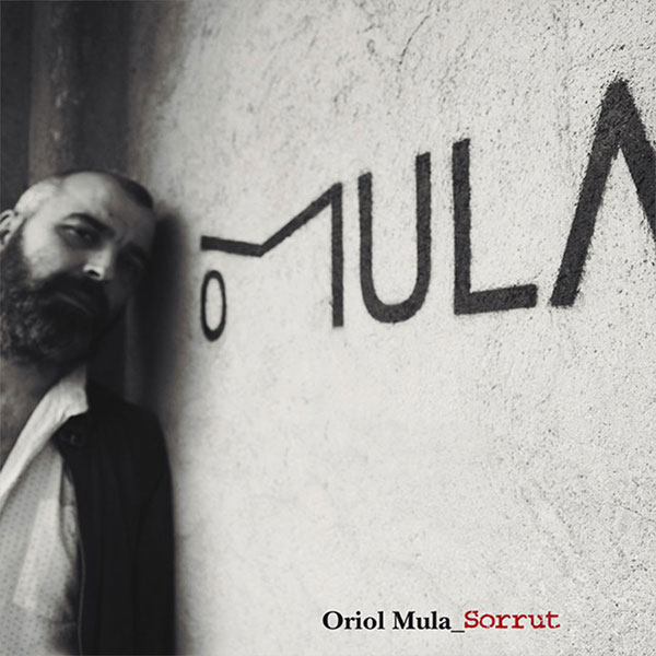 Lloc web del músic Oriol Mula Oriol-Mula - Sorrut (2017)